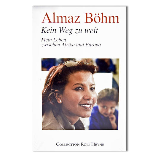 Nessuna strada è troppo lunga: la mia vita tra l’Africa e l’Europa, di Almaz Böhm, 1 vol.