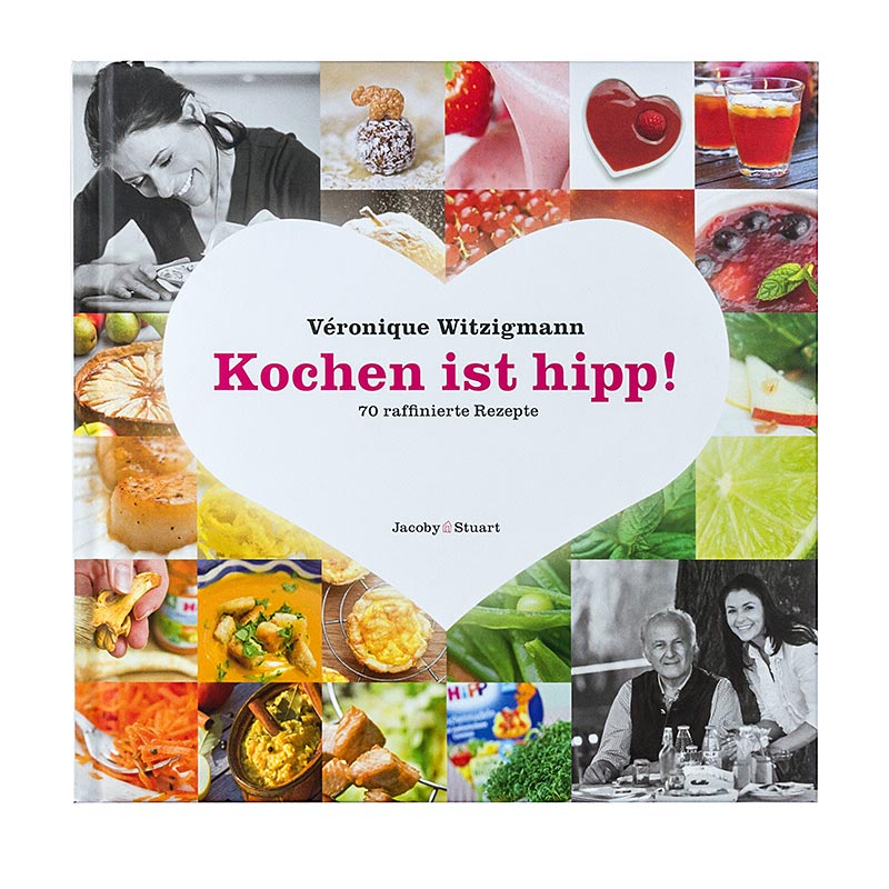 Véronique Witzigmann : « La cuisine, c'est HIPP », par Véronique Witzigmann, 1 vol.
