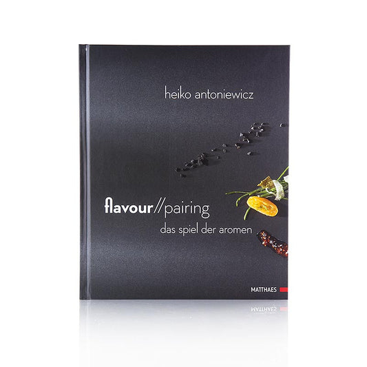 Flavour Pairing : Le jeu des saveurs, par Heiko Antoniewicz, 1 exemplaire