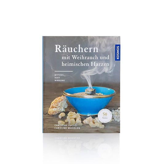 Räuchern mit Weihrauch und heimischen Harzen: Mythos, Duft und Wirkung, 1 St